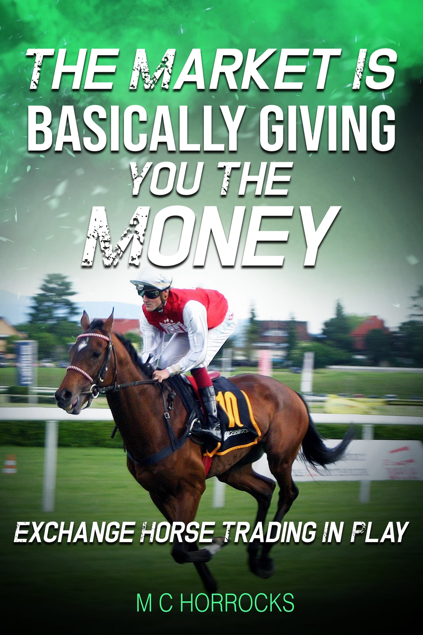 Exchange Horse Trading Book - The Market Is Basically Giving You The Money