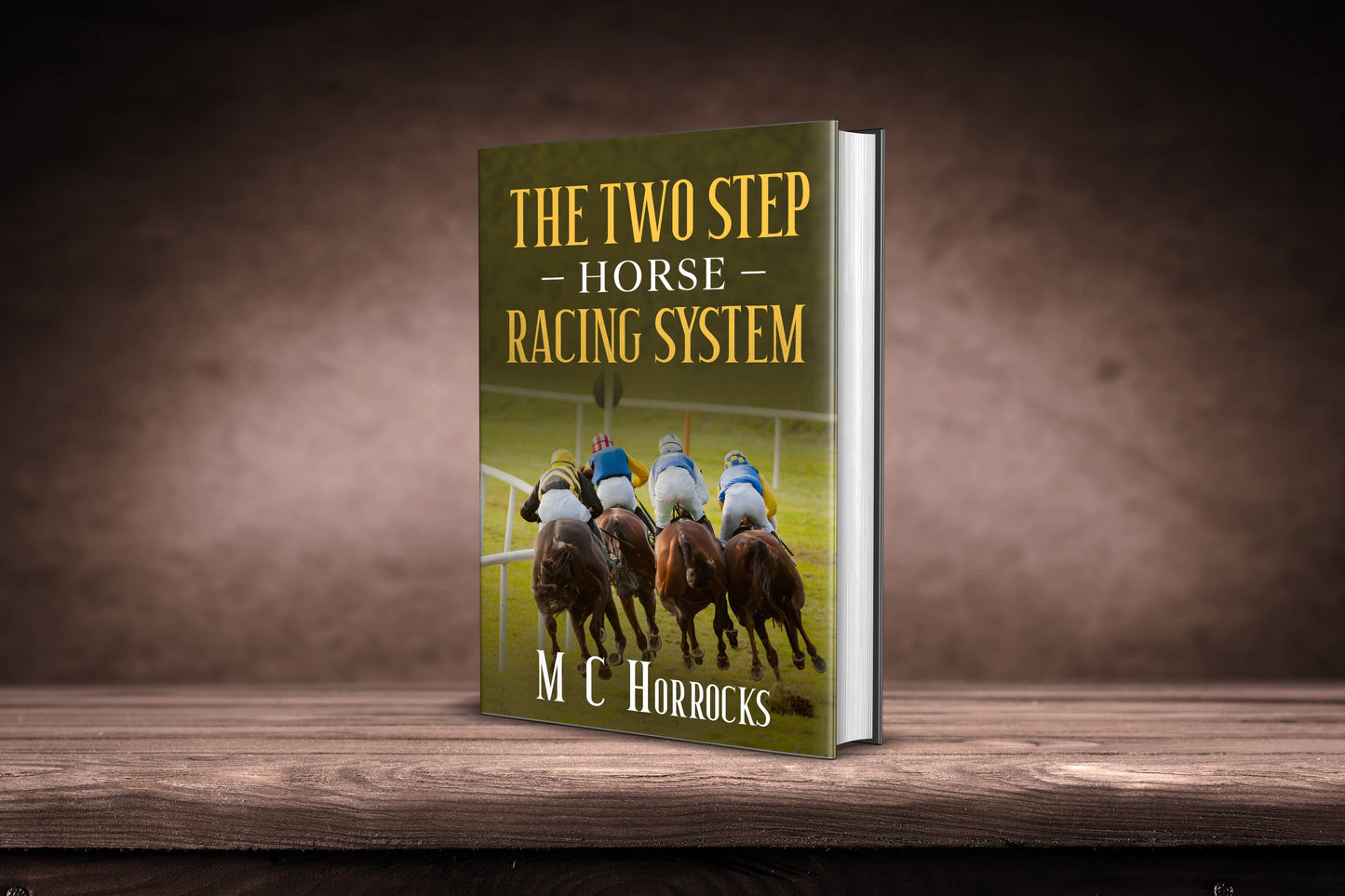 The Two Step Horse Racing System