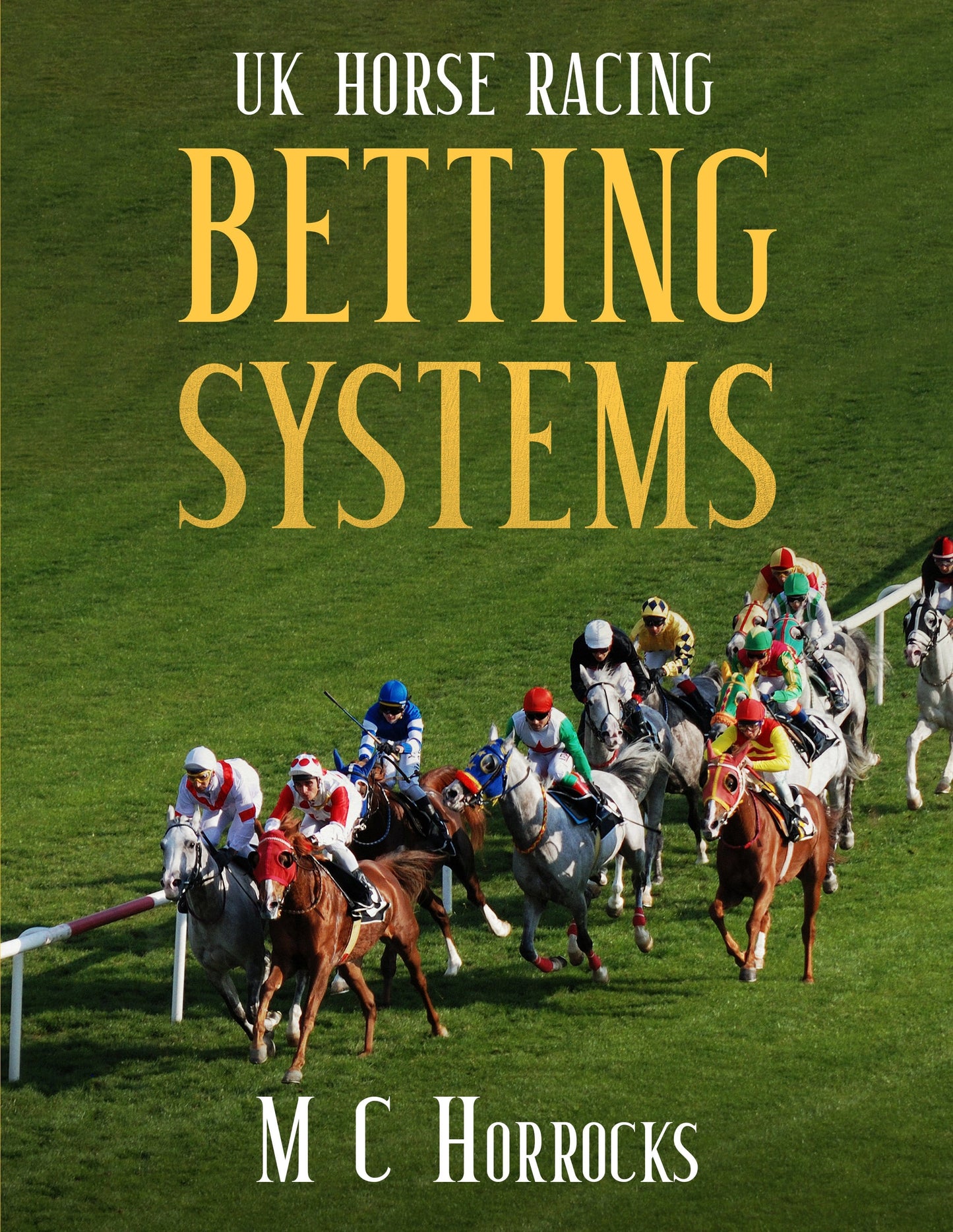 UK Horse Racing Betting Systems - Chevanderwheil