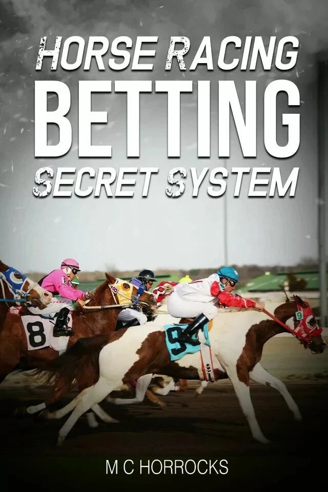 UK Horse Racing Betting Secret System