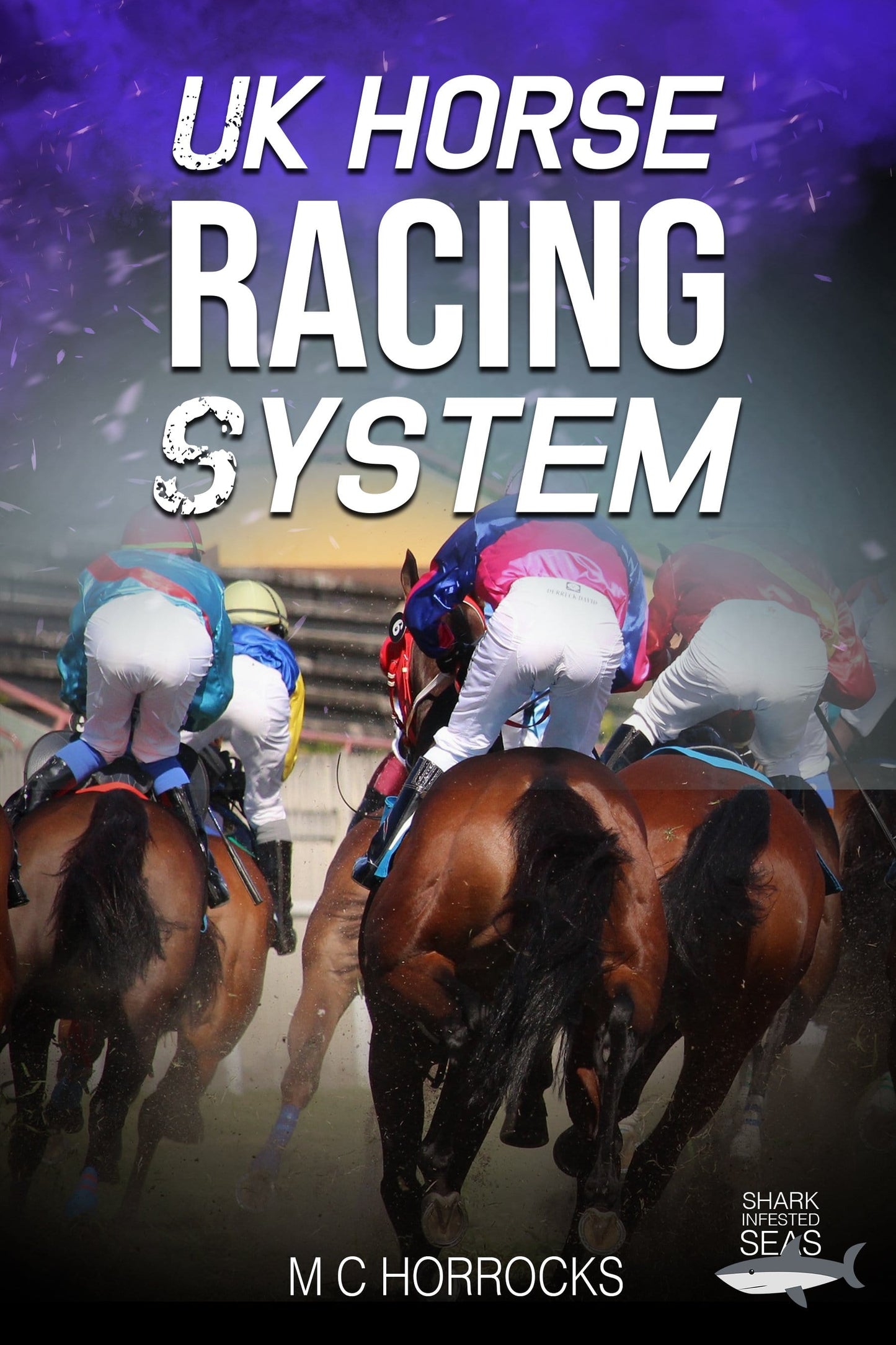 UK Best Horse Racing System Swimming With Sharks